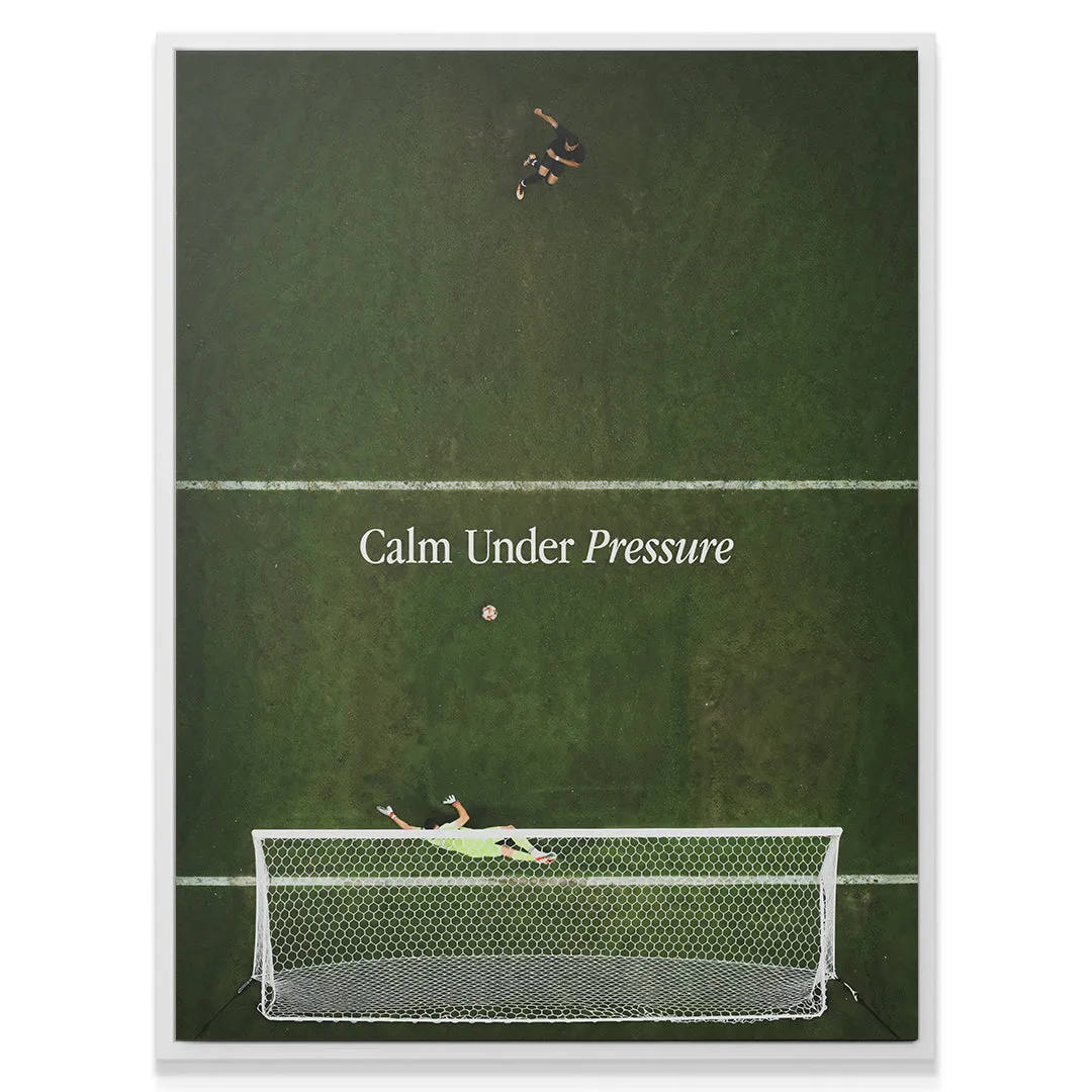 Calm Under Pressure (Soccer)